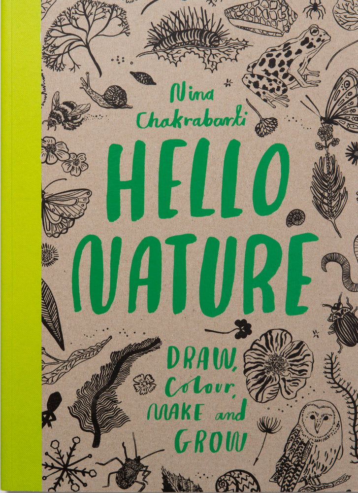 Hello Nature | Draw, Colour, Make and Grow