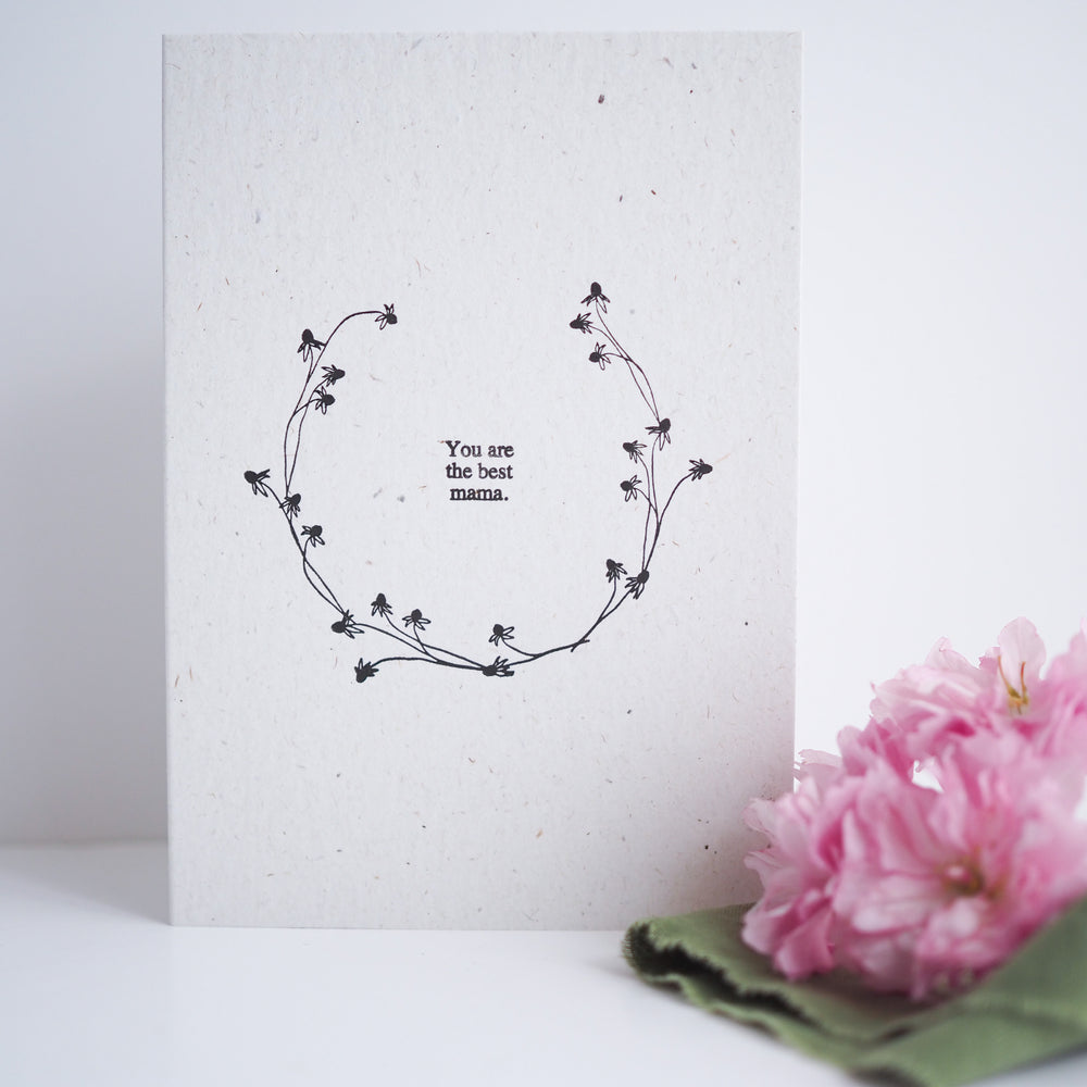 Letterpressed Card | You are the best mama