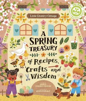 
                
                    Load image into Gallery viewer, Little Country Cottage: A Spring Treasury of Recipes, Crafts and Wisdom
                
            