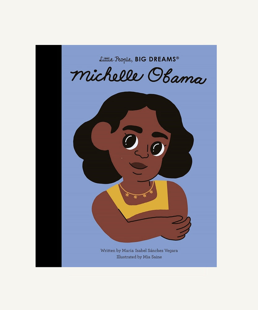 Little People, Big Dreams: Michelle Obama